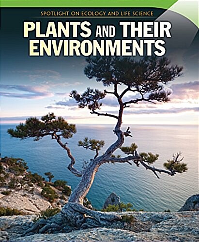 Plants and Their Environments (Library Binding)