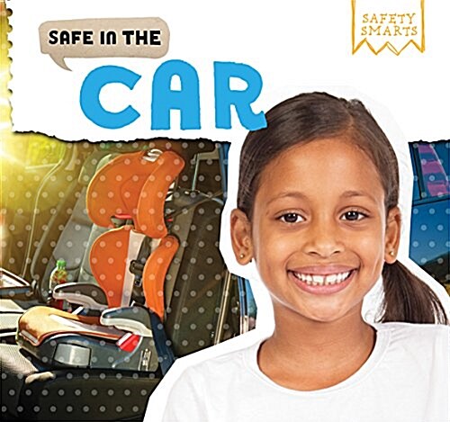 Safe in the Car (Library Binding)