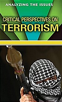 Critical Perspectives on Terrorism (Library Binding)