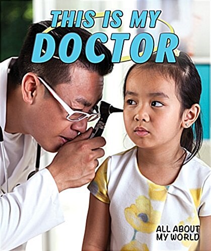 This Is My Doctor (Paperback)