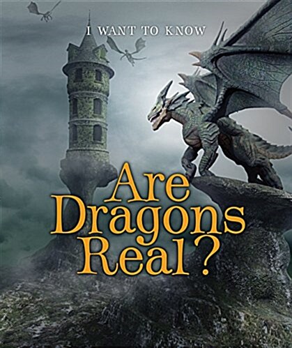 Are Dragons Real? (Library Binding)
