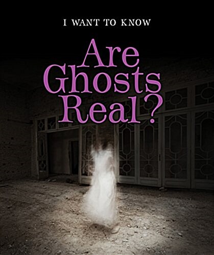 Are Ghosts Real? (Paperback)
