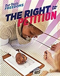 The Right to Petition (Paperback)