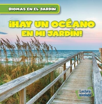 Vivo Cerca de Un Oc?no (Theres an Ocean in My Backyard!) (Paperback)