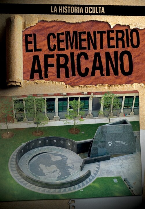 El Cementerio Africano (the African Burial Ground) (Paperback)