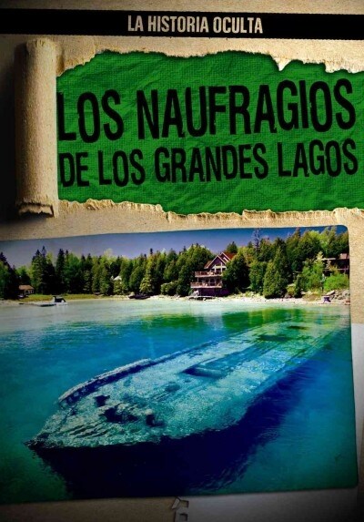 Los Naufragios de Los Grandes Lagos (Great Lakes Shipwrecks) (Paperback)