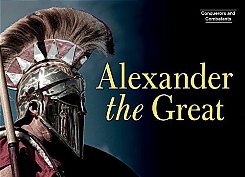 Alexander the Great (Library Binding)