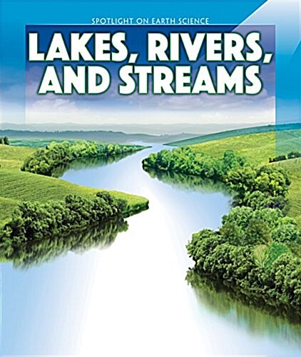 Lakes, Rivers, and Streams (Paperback)