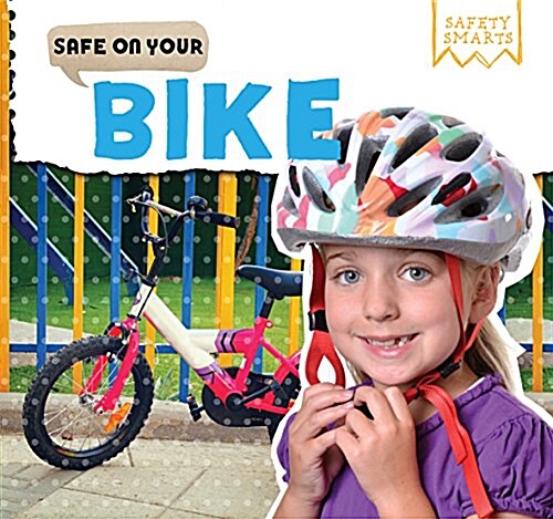 Safe on Your Bike (Paperback)