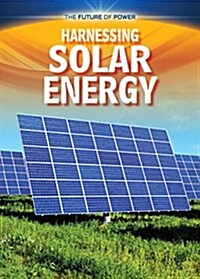 Harnessing Solar Energy (Library Binding)