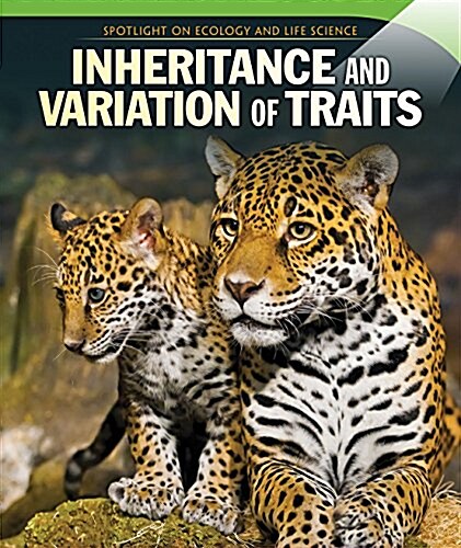 Inheritance and Variation of Traits (Paperback)