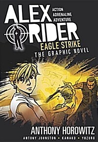 Eagle Strike: An Alex Rider Graphic Novel (Paperback)