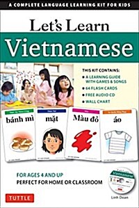 Lets Learn Vietnamese Kit: A Complete Language Learning Kit for Kids (64 Flashcards, Audio CD, Games & Songs, Learning Guide and Wall Chart) (Other, Book and Kit wi)
