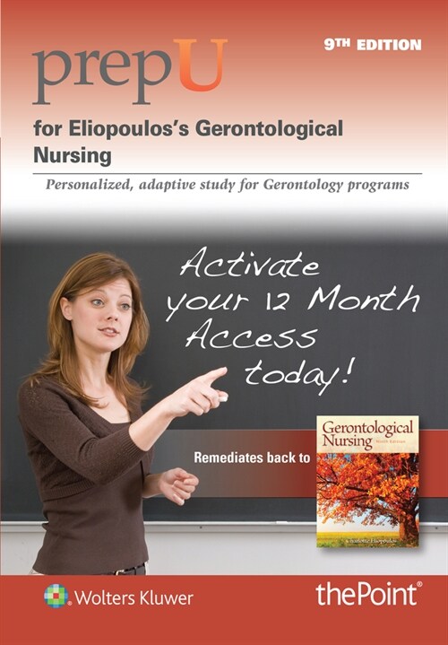 Prepu for Eliopouloss Gerontological Nursing (Hardcover, 9, Ninth, Stand Al)