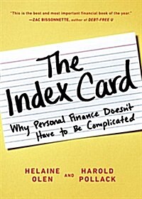 The Index Card: Why Personal Finance Doesnt Have to Be Complicated (Paperback)