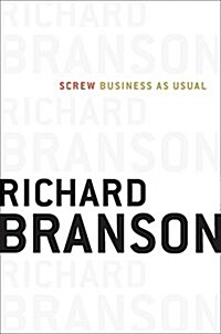 Screw Business as Usual: Turning Capitalism Into a Force for Good (Paperback)