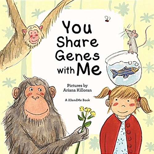 You Share Genes with Me (Board Books)