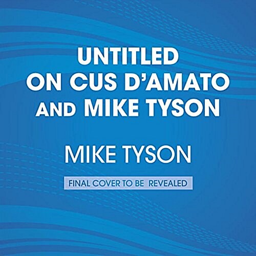Iron Ambition: My Life with Cus DAmato (Audio CD)