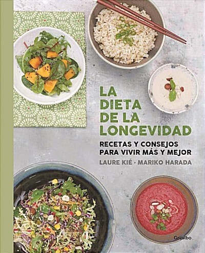 La Dieta de La Longevidad / The Longevity Diet (Hardcover)