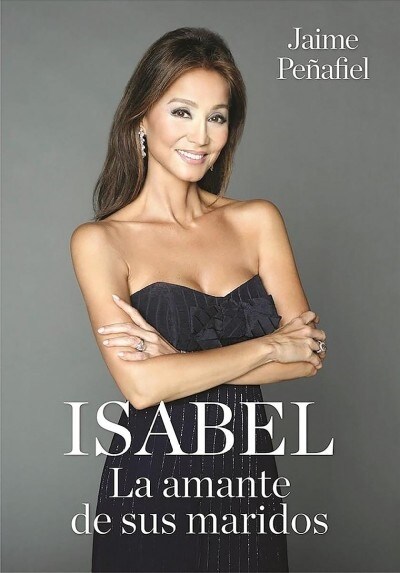 Isabel: La Amante de Sus Maridos / Isabel: Her Husbands Lover (Hardcover)