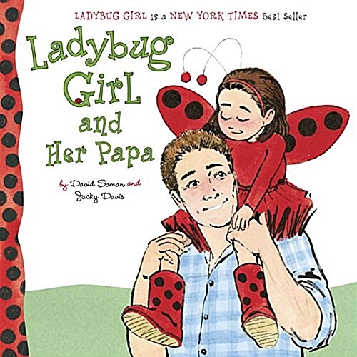 Ladybug Girl and Her Papa (Board Books)