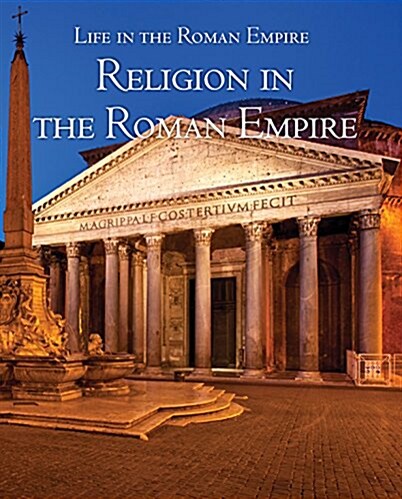 Religion in the Roman Empire (Library Binding)