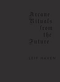 Arcane Rituals from the Future (Paperback)