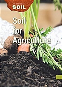 Soil for Agriculture (Library Binding)