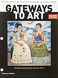 Gateways to Art and Gateways to Art Journal for Museum and Gallery Projects (Loose Leaf, 2)