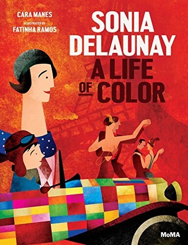 Sonia Delaunay: A Life of Color (Hardcover)
