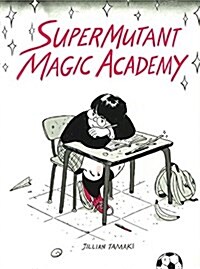 Supermutant Magic Academy (Prebound, Bound for Schoo)