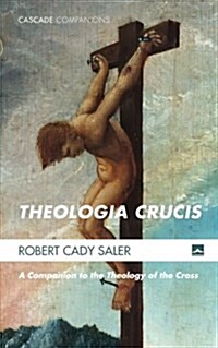 Theologia Crucis (Paperback)