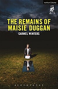 The Remains of Maisie Duggan (Paperback)