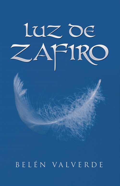Luz De Zafiro (Paperback)