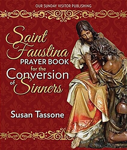 St. Faustina Prayer Book for the Conversion of Sinners (Paperback)