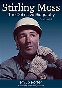 Stirling Moss: The Definitive Biography (Hardcover)