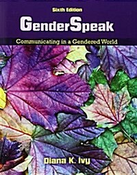 Genderspeak: Communicating in a Gendered World (Paperback, 6)