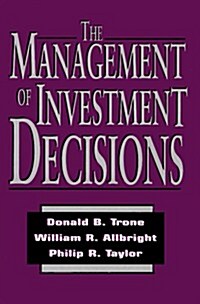 The Management of Investment Decisions (Hardcover)