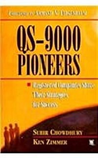 QS-9000 Pioneers: Registered Companies Share Their Strategies for Success (Hardcover)