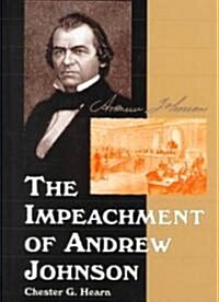The Impeachment of Andrew Johnson (Hardcover)