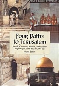 Four Paths to Jerusalem (Hardcover)