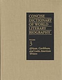 Concise Dictionary of World Literary Biography (Hardcover)