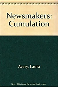 Newsmakers: Cumulation (Hardcover, 2005)