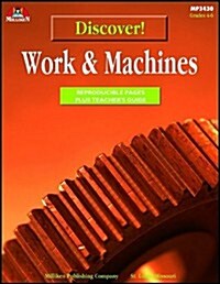 Discover! Work and Machines (Paperback)