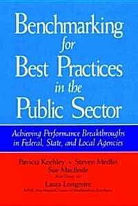 Benchmarking for Best Practices in the Public Sector (Hardcover)