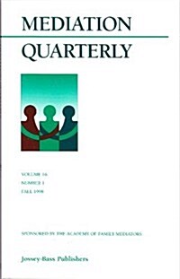 Mediation Quarterly, Number 1, Spring 1999 (Paperback)