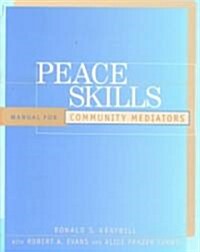 Peace Skills Set, Set Includes: Leaders Guide, Participants Manual (Paperback)