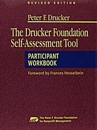 The Drucker Foundation Self-Assessment Tool (Paperback, 2nd)