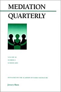 Mediation Quarterly: Number 4 (Paperback, Summer 2001)