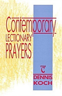 Contemporary Lectionary Prayers, Cycle C (Paperback)